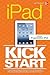 iPad Kickstart