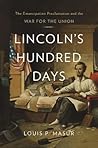 Lincoln's Hundred...