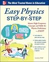 Easy Physics Step-by-Step: With 95 Solved Problems (Easy Step-by-Step Series) Easy Physics Step-by-Step: With 95 Solved Problems (Easy Step-by-Step Series)