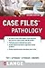 Case Files: Pathology