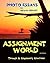 Assignment World: Through A...