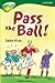 Pass the Ball! by Debbie    White