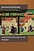 Government by Mourning: Death and Political Integration in Japan, 1603-1912 (Harvard East Asian Monographs)