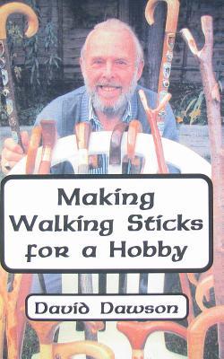 Making Walking Sticks for a Hobby