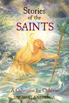 Stories of the Saints: A Collection for Children (Paperback)