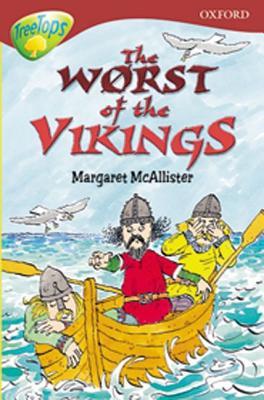 The Worst of the Vikings (Oxford Reading Tree: Stage 15: TreeTops: More Stories A)