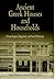 Ancient Greek Houses and Households: Chronological, Regional, and Social Diversity