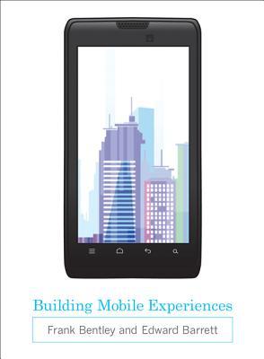 Building Mobile Experiences (Hardcover)