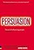 Persuasion: The Art of Infl...