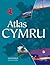 Atlas Cymru by Welsh Joint Education Commi...