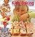 Kids' Baking: 60 Delicious ...