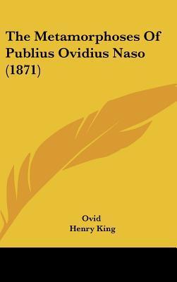 The Metamorphoses of Publius Ovidius Naso
