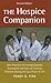 The Hospice Companion by Perry Fine