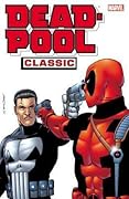 Deadpool Classic, Vol. 7