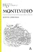 Historical Dictionary of Montevideo (Anthem Historical Dictionaries of Cities)