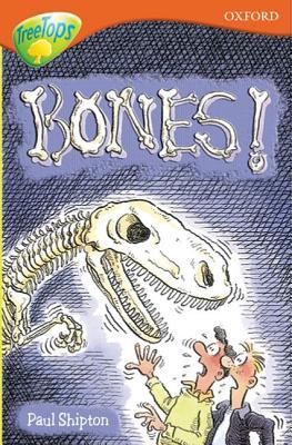 Bones! (Oxford Reading Tree: Stage 13: Tree Tops: More Stories A)