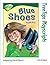Blue Shoes (Oxford Reading ...