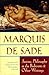 Justine, Philosophy in the Bedroom, & Other Writings by Marquis de Sade