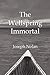 The Wellspring Immortal