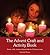 The Advent Craft and Activity Book: Stories, crafts, recipes and poems for the Christmas season