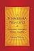 The Shambhala Principle: Di...