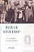 Russian Citizenship: From Empire to Soviet Union