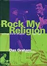 Rock My Religion:...