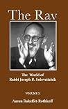 The Rav: The World Of Rabbi Joseph B. Soloveitchik (Volume 2) The Rav: The World Of Rabbi Joseph B. Soloveitchik (Volume 2)