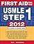 First Aid for the USMLE Step 1 2012 by Tao Le First Aid for the USMLE Step 1 2012 by Tao Le