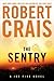 The Sentry (Elvis Cole, #12, Joe Pike, #3)