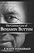 The Curious Case of Benjamin Button