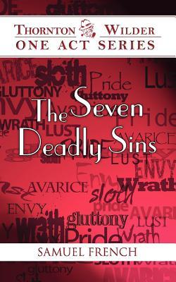 The Seven Deadly Sins (Thornton Wilder One Act)