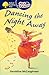 Dancing the Night Away (Oxford Reading Tree: All Stars: Pack 3a)