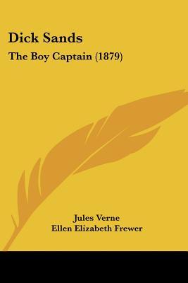 Dick Sands: The Boy Captain