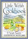 A Little Welsh Cook Book by E.Smith Twiddy