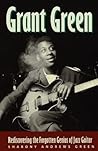 Grant Green: Redi...