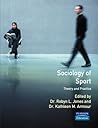 Sociology of Sport: Theory and Practice