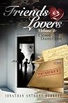 Friends 2 Lovers V.2 by Jonathan Anthony Burkett