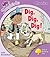 Dig, Dig, Dig! by Julia Donaldson