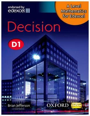 A Level Mathematics for Edexcel D1. Decision