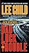 Bad Luck and Trouble (Jack Reacher, #11)