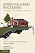 After the Great Recession: The Struggle for Economic Recovery and Growth