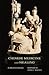 Chinese Medicine and Healing by T.j. Hinrichs