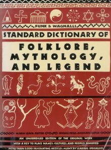 Funk and Wagnall's Standard Dictionary of Folklore, Mythology, and Legend (Paperback)