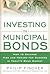 INVESTING IN MUNICIPAL BOND...