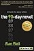 The 90-Day Novel: Unlock the story within