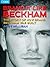 Brand It Like Beckham : The Story of How Brand Beckham Was Built