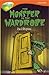 The Monster In The Wardrobe (Oxford Reading Tree: Stage 13: Tree Tops: More Stories A)