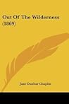 Out Of The Wilderness (1869) Out Of The Wilderness (1869)