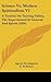 Science Vs. Modern Spiritualism V2: A Treatise On Turning Tables, The Supernatural In General, And Spirits (1856)